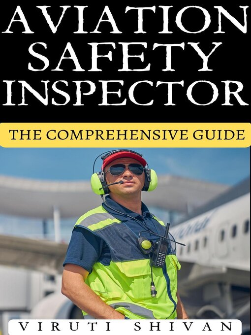 Title details for Aviation Safety Inspector by Viruti Shivan - Available